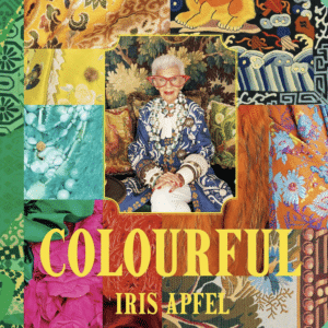 Livre Colourful de Iris Apfel - Livre artistique -EPA Édition
